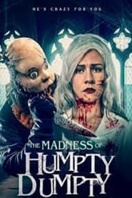 The Madness of Humpty Dumpty series tv