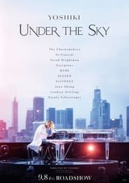 watch Yoshiki: Under the Sky