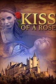 Kiss of a Rose 2023 streaming