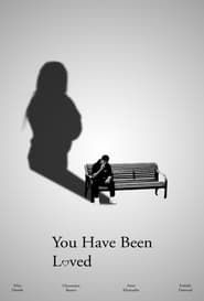 You Have Been Loved series tv