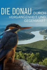 Image Die Donau – Durch Vergangenheit und Gegenwart 2021