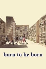 Born to Be Born series tv