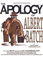 The Apology of Albert Batch series tv