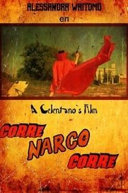 Corre Narco Corre series tv