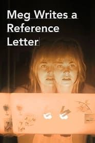 Meg Writes a Reference Letter series tv