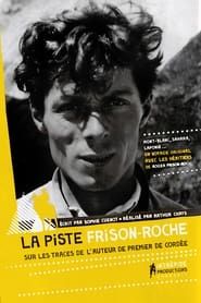La Piste Frison-Roche (2009)