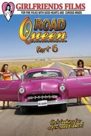 Road Queen 6 (2008)