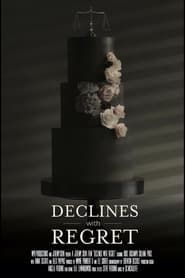 Declines with Regret series tv