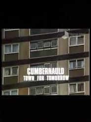 Cumbernauld, Town For Tomorrow (1970)