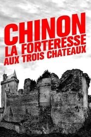 Chinon : la forteresse aux trois châteaux series tv