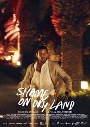 Shame on Dry Land series tv