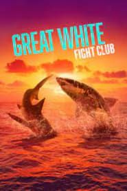 Great White Fight Club series tv