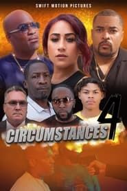 Circumstances 4 series tv