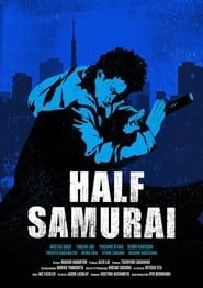 Half Samurai series tv