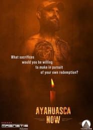 Ayahuasca Now series tv