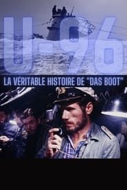 U-96, la véritable histoire de Das Boot (2023)