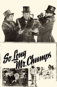 So Long Mr. Chumps series tv