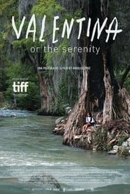 Valentina or the Serenity series tv