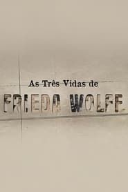 As Três Vidas de Frieda Wolff series tv