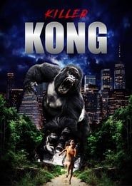 Killer Kong (2019)