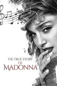 The True Story of Madonna series tv