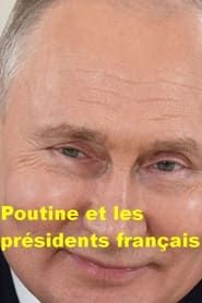 Poutine et les présidents français (2023)