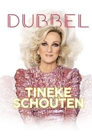 Dubbel: Tineke Schouten series tv