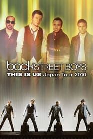 Backstreet Boys: This Is Us Japan Tour 2010 series tv