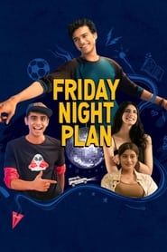 Friday Night Plan series tv