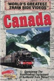 World's Greatest Train Ride Videos: Canada series tv