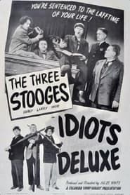 Idiots Deluxe series tv