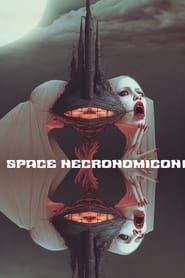 Space Necronomicon series tv