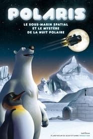 Polaris, the Space Submarine and the Mystery of the Polar Night series tv