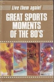 Great Sports Moments of the 80's series tv