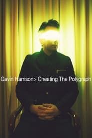 Image Gavin Harrison: Cheating the Polygraph 2015