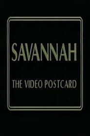 Savannah: The Video Postcard series tv