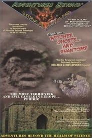 Adventures Beyond: Witches Ghosts & Phantoms series tv