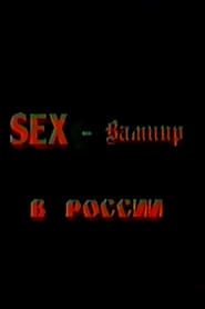 Sex Vampire in Russia-hd