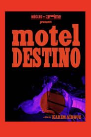 Motel Destino (2019)