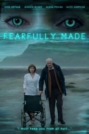 Fearfully Made series tv