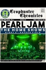 watch Pearl Jam: Safeco Field 2018 - Night 2 - The Home Shows [BTNV]