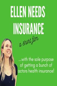 watch Ellen Needs Insurance