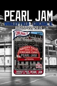 Pearl Jam: Wrigley Field 2016 - Night 2 [BTNV] series tv