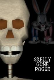 watch Skelly Gone Rogue