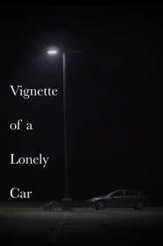 Vignette of a Lonely Car series tv