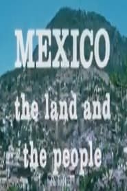 Mexico: The Land and the People series tv