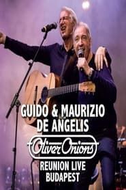 Oliver Onions: Reunion Live Budapest series tv