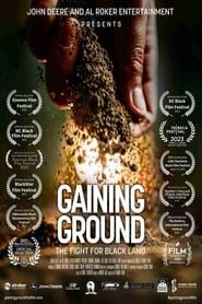 Gaining Ground: The Fight for Black Land (2023)
