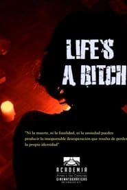 Life’s a bitch series tv