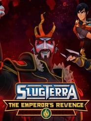 Slugterra: The Emperor's Revenge series tv